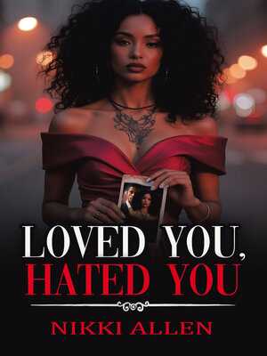cover image of Loved You, Hated You